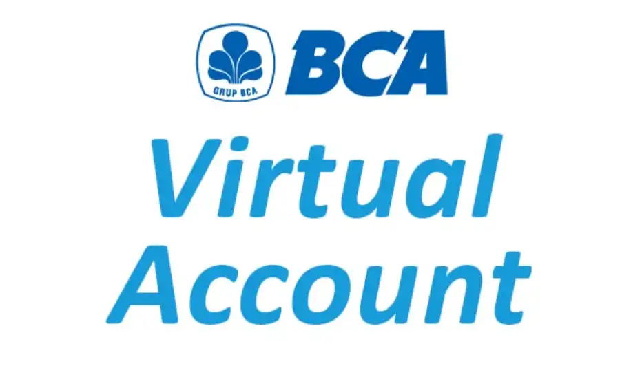 BCA Virtual Account BCA Virtual Account